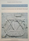O EMBLEMA DA CIDADE DE LISBOA.