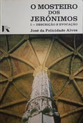 MOSTEIRO DOS JERÃ“NIMOS. [3 VOLS.]