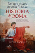 ISTO NÃƒO ESTAVA NO MEU LIVRO DE HISTÃ“RIA DE ROMA.