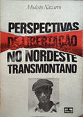 PERSPECTIVAS DE LIBERTAÃ‡ÃƒO NO NORDESTE TRANSMONTANO.
