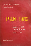 ENGLISH IDIOMS. EXPRESSÃ•ES IDIOMÃTICAS INGLESAS.
