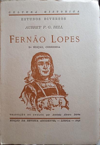 FERNÃO LOPES. [2.ª EDIÇÃO]