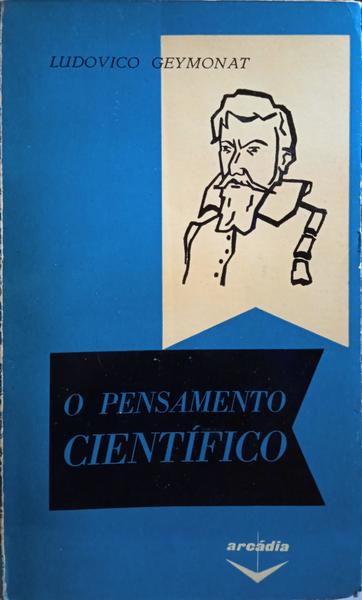 O PENSAMENTO CIENTÍFICO.