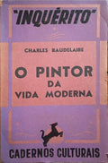 O PINTOR DA VIDA MODERNA.