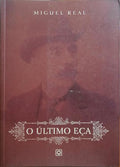 O ÚLTIMO EÇA.