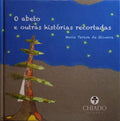 O ABETO E OUTRAS HISTÓRIAS RECORTADAS.
