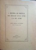 A «HISTÓRIA DE PORTUGAL NOS SÉCULOS XVII E XVIII» E O SEU AUTOR.