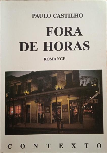 FORA DE HORAS. [1.ª EDIÇÃO]