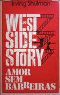 WEST SIDE STORY: AMOR SEM BARREIRAS.
