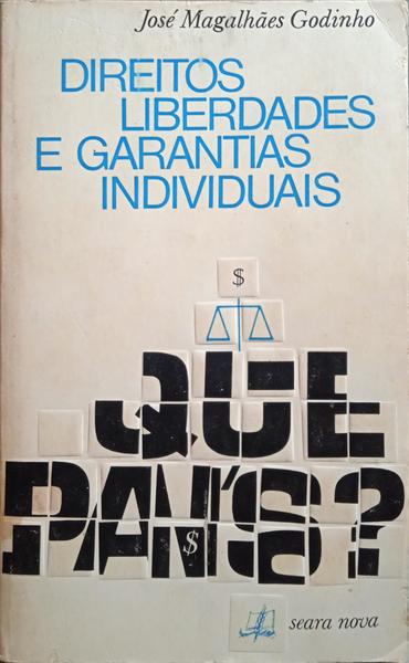 DIREITOS, LIBERDADES E GARANTIAS INDIVIDUAIS. [2.ª EDIÇÃO]