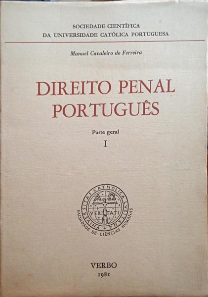 DIREITO PENAL PORTUGUÊS. [2 VOLS. 1.ª EDIÇÃO]