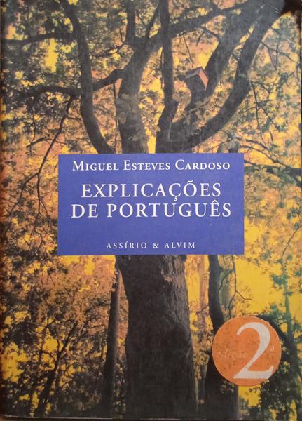 EXPLICAÇÕES DE PORTUGUÊS. [2.ª EDIÇÃO]