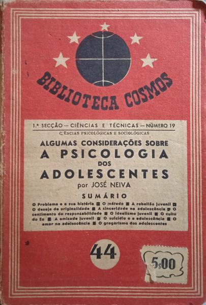 ALGUMAS CONSIDERAÇÕES SÔBRE A PSICOLOGIA DOS ADOLESCENTES.