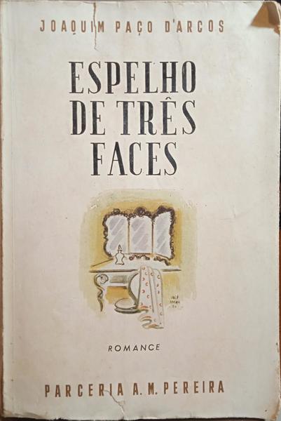 ESPELHO DE TRÊS FACES. [2.ª EDIÇÃO]