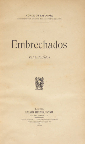 EMBRECHADOS. [2.ª EDIÇÃO]