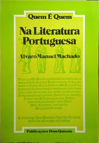 QUEM É QUEM NA LITERATURA PORTUGUESA. [DEDIC]