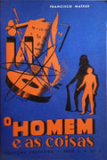 O HOMEM E AS COISAS. [2.ª EDIÇÃO]