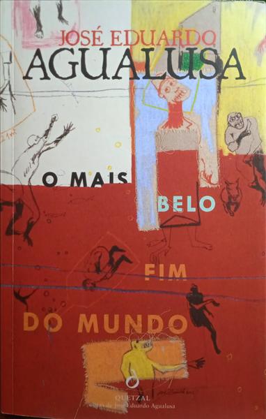 O MAIS BELO FIM DO MUNDO.