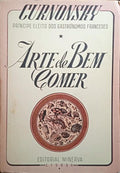ARTE DE BEM COMER.