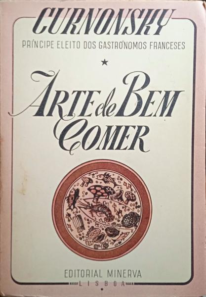 ARTE DE BEM COMER.