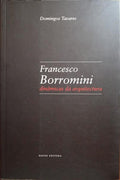 FRANCESCO BORROMINI, DINÂMICAS DA ARQUITECTURA.