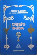 CRISTO OU BUDA?