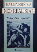 HÁ UMA ESTÉTICA NEO-REALISTA?