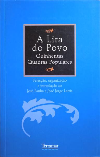 LIRA (A) DO POVO, QUINHENTAS QUADRAS POPULARES.