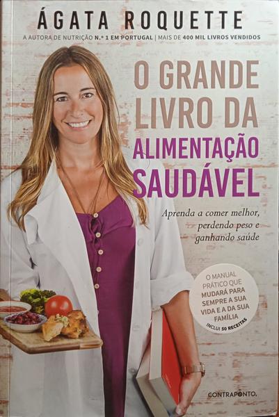 O GRANDE LIVRO DA ALIMENTAÇÃO SAUDÁVEL.
