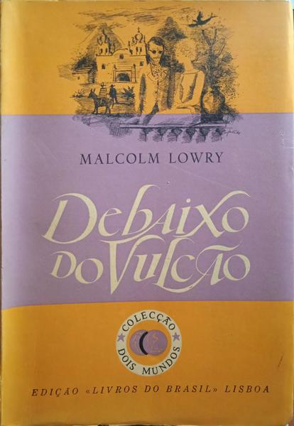 DEBAIXO DO VULCÃO.
