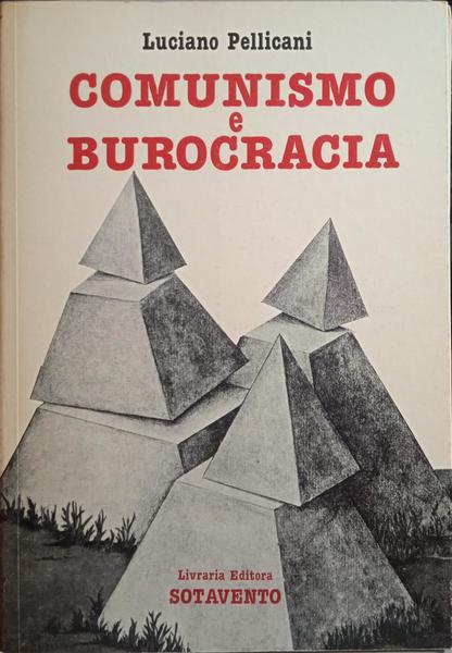 COMUNISMO E BUROCRACIA.