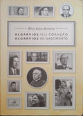 ALGARVIOS PELO CORAÇÃO, ALGARVIOS POR NASCIMENTO.