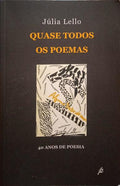 QUASE TODOS OS POEMAS.