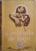 A ESTRADA DE FOGO.