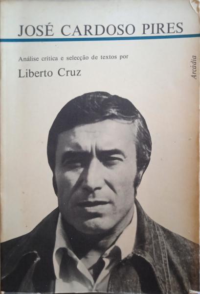 JOSÉ CARDOSO PIRES.