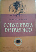 CONSCIÊNCIA DE MÉDICO. [EDIÇÃO DE 1967]