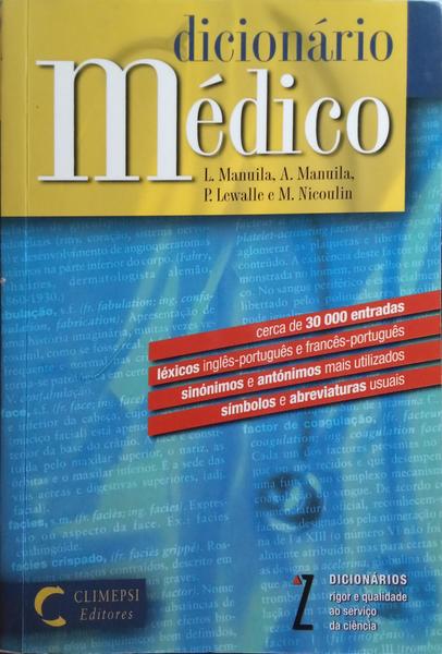 DICIONÁRIO MÉDICO. [1.ª EDIÇÃO]