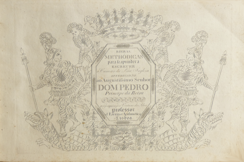 REGRAS METHODICAS PARA SE APRENDER A ESCREVER [1.ª EDIÇÃO, LIVRO E ALBUM, 1803]