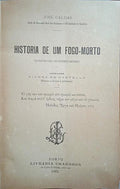 HISTÓRIA DE UM FOGO-MORTO.