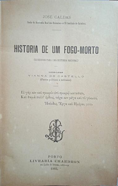 HISTÓRIA DE UM FOGO-MORTO.