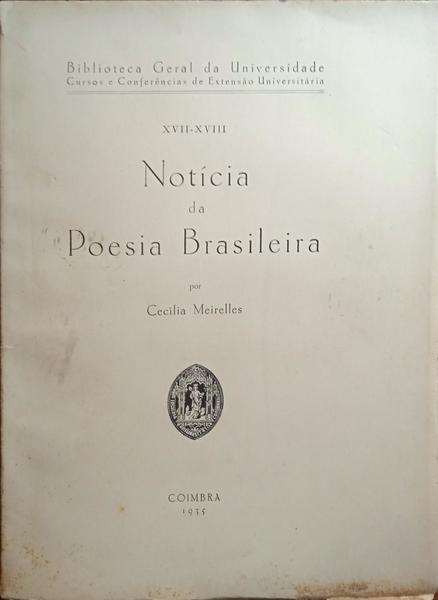 NOTÍCIA DA POESIA BRASILEIRA.