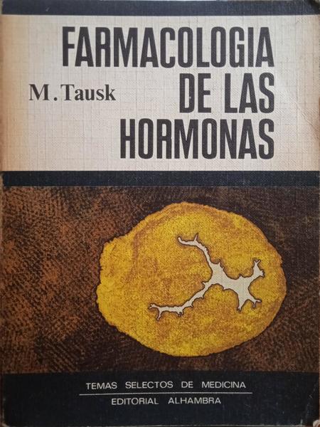 FARMACOLOGÍA DE LAS HORMONAS.