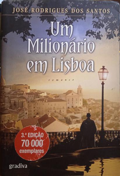 UM MILIONÁRIO EM LISBOA. [3.ª EDIÇÃO]