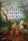 O JARDIM DOS ANIMAIS COM ALMA. [AUTOGRAFADO]