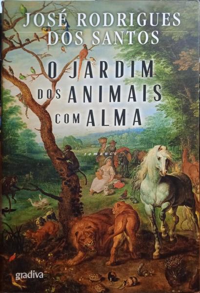 O JARDIM DOS ANIMAIS COM ALMA. [AUTOGRAFADO]