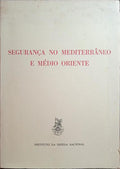 SEGURANÇA NO MEDITERRÂNEO E MÉDIO ORIENTE. SEMINÁRIO.