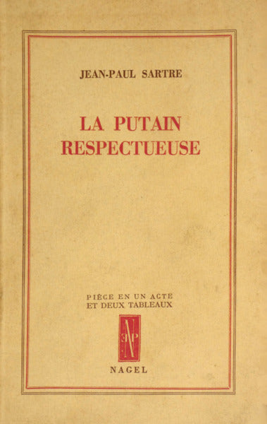 LA PUTAIN RESPECTUEUSE.
