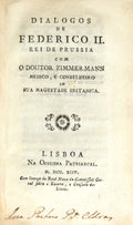 DIALOGOS DE FEDERICO II. REI DA PRUSSIA COM O DOUTOR ZIMMERMANN MEDICO E CONSELHEIRO DE SUA MAGESTADE BRITANICA.