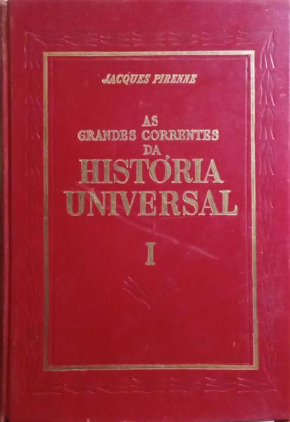 AS GRANDES CORRENTES DA HISTÓRIA UNIVERSAL. [7 VOLS.]