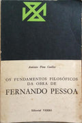 PINA COELHO. (António) OS FUNDAMENTOS FILOSÓFICOS DA OBRA DE FERNANDO PESSOA, I VOLUME.